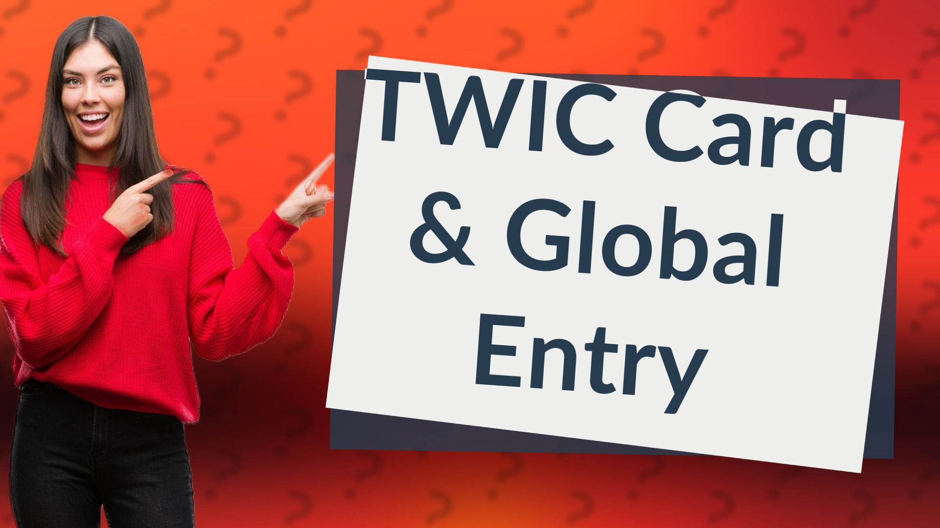 TWIC Card & Global Entry