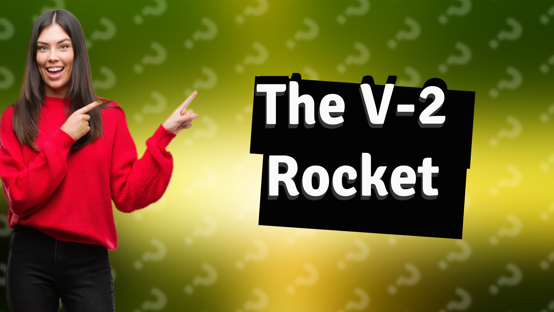 The V-2 Rocket