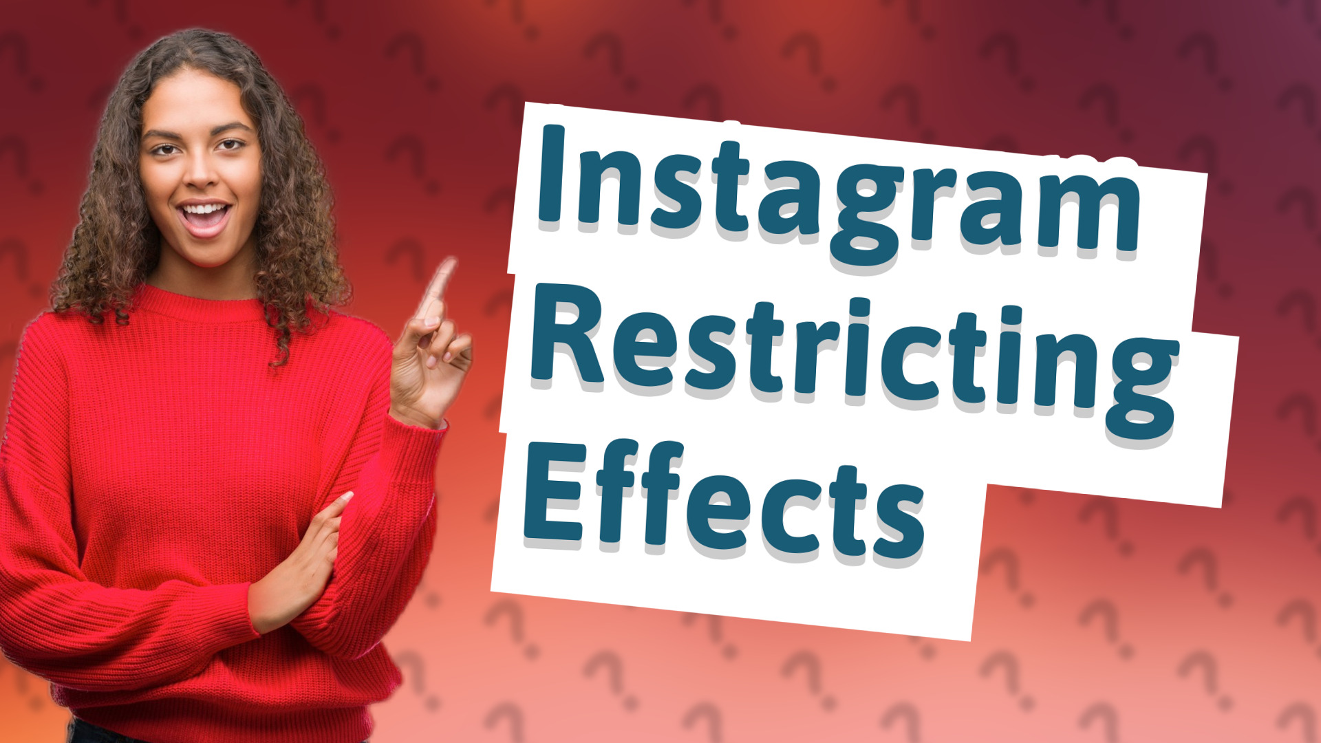 Instagram Restricting Effects