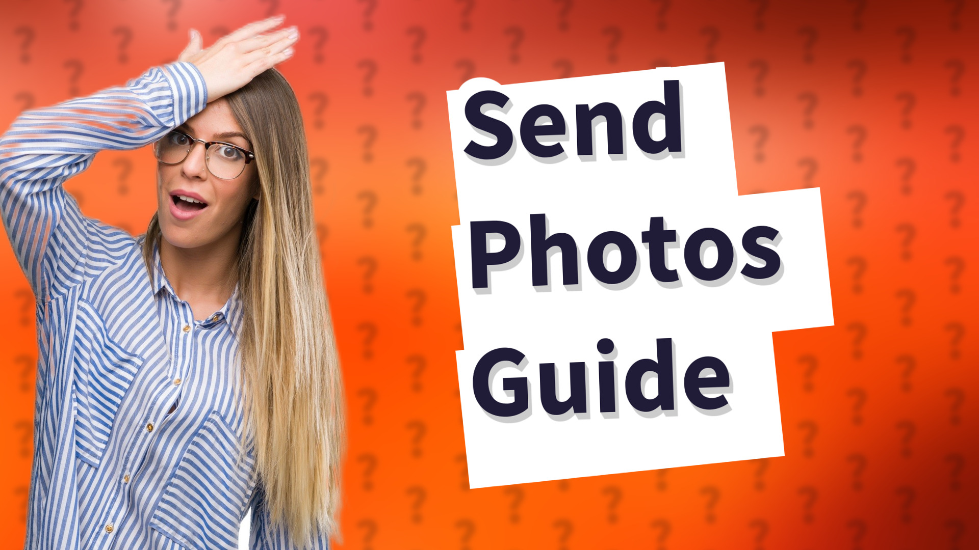 Send Photos Guide