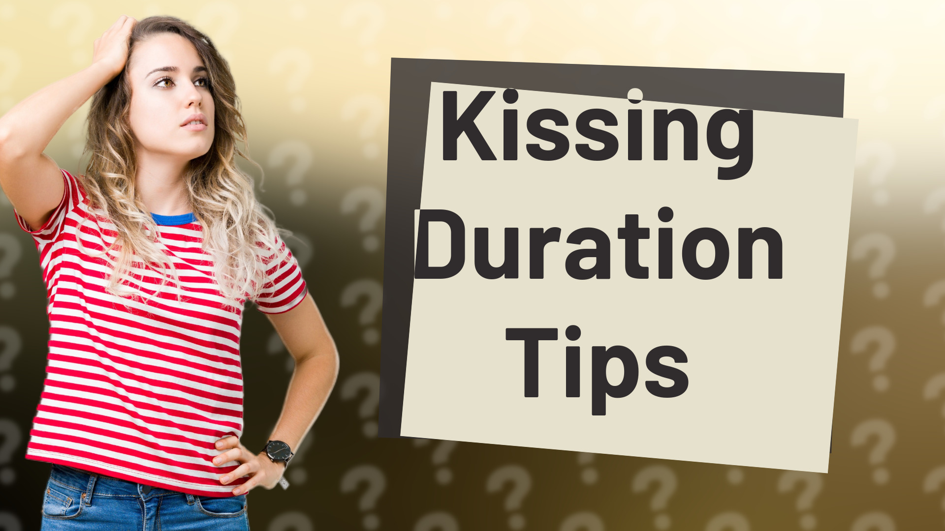 Kissing Duration Tips