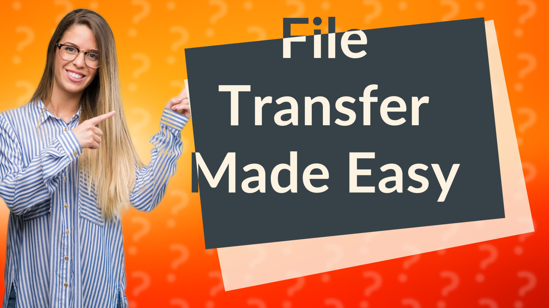File Transfer Made Easy