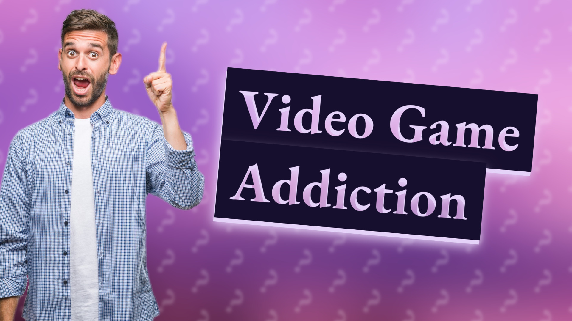 Video Game Addiction