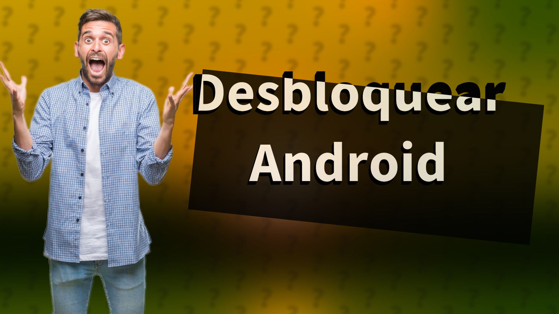 Desbloquear Android