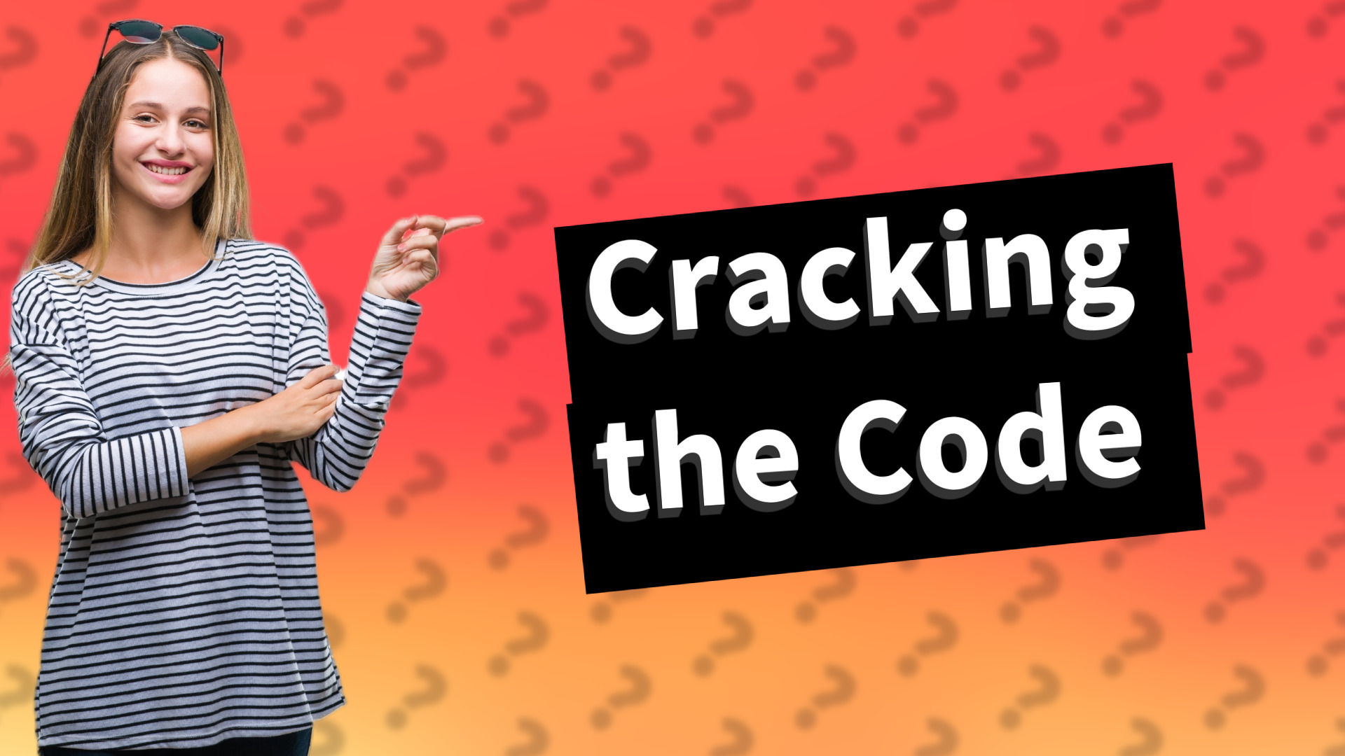 Cracking the Code