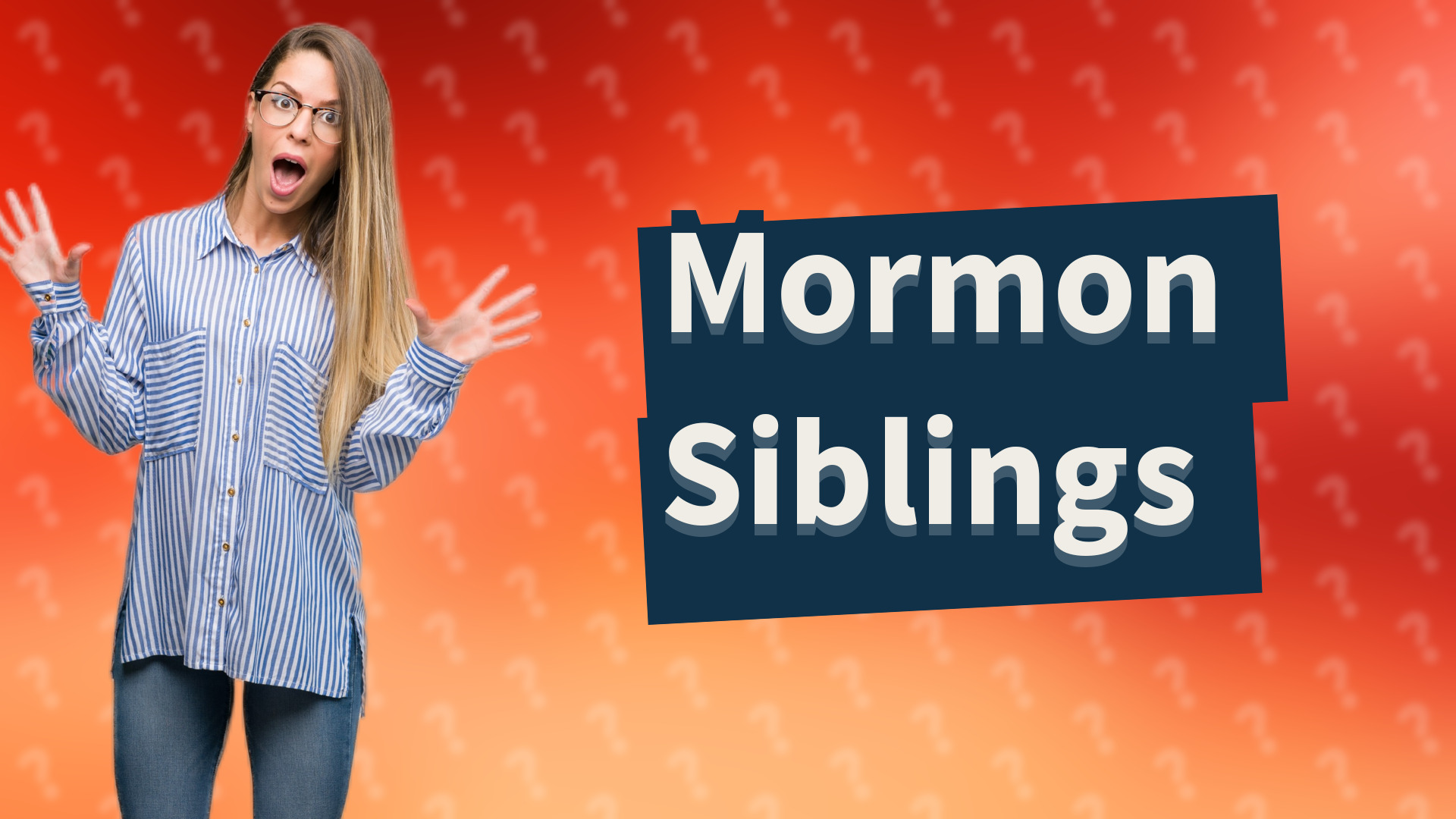 Mormon Siblings