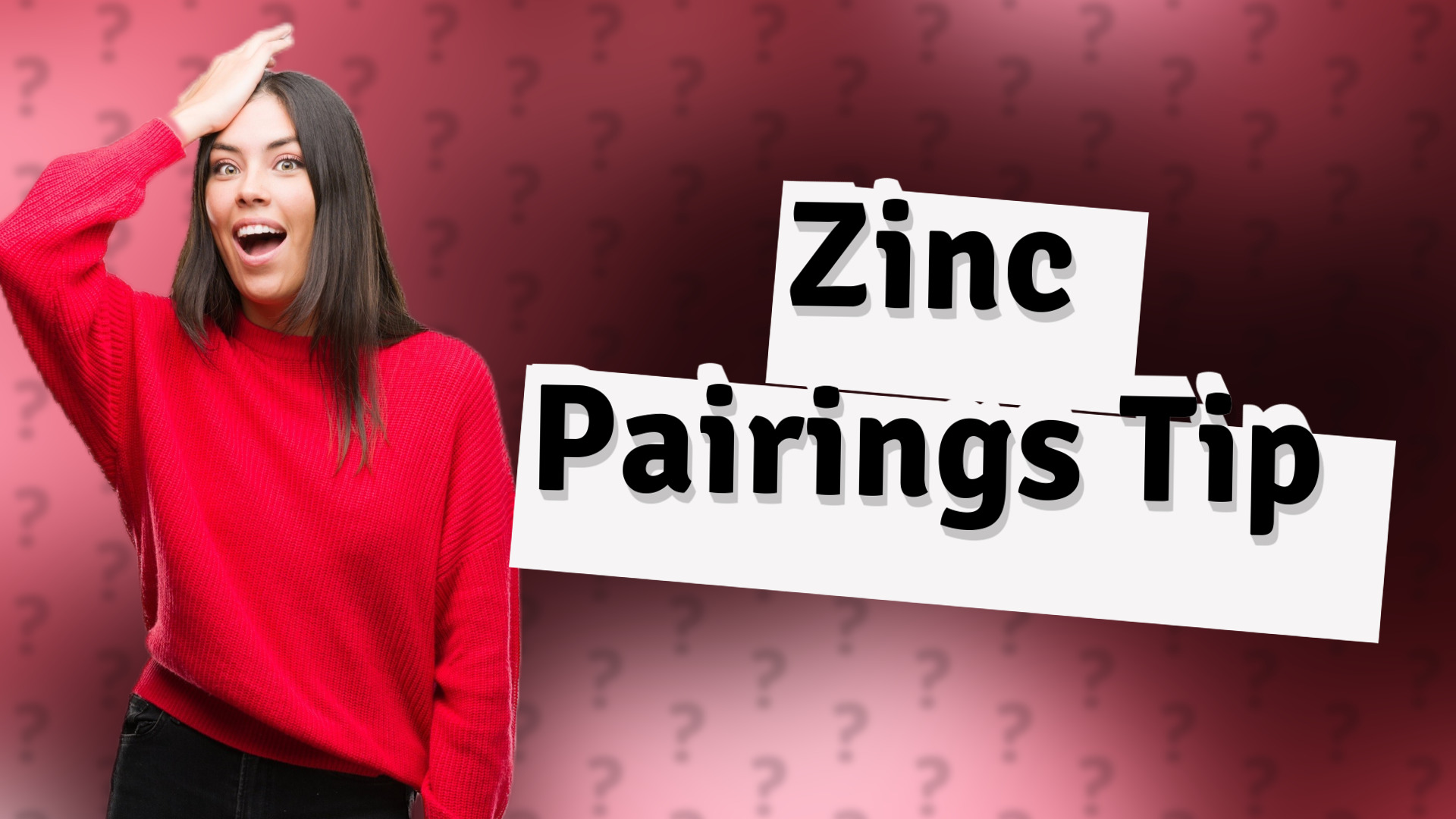 Zinc Pairings Tip