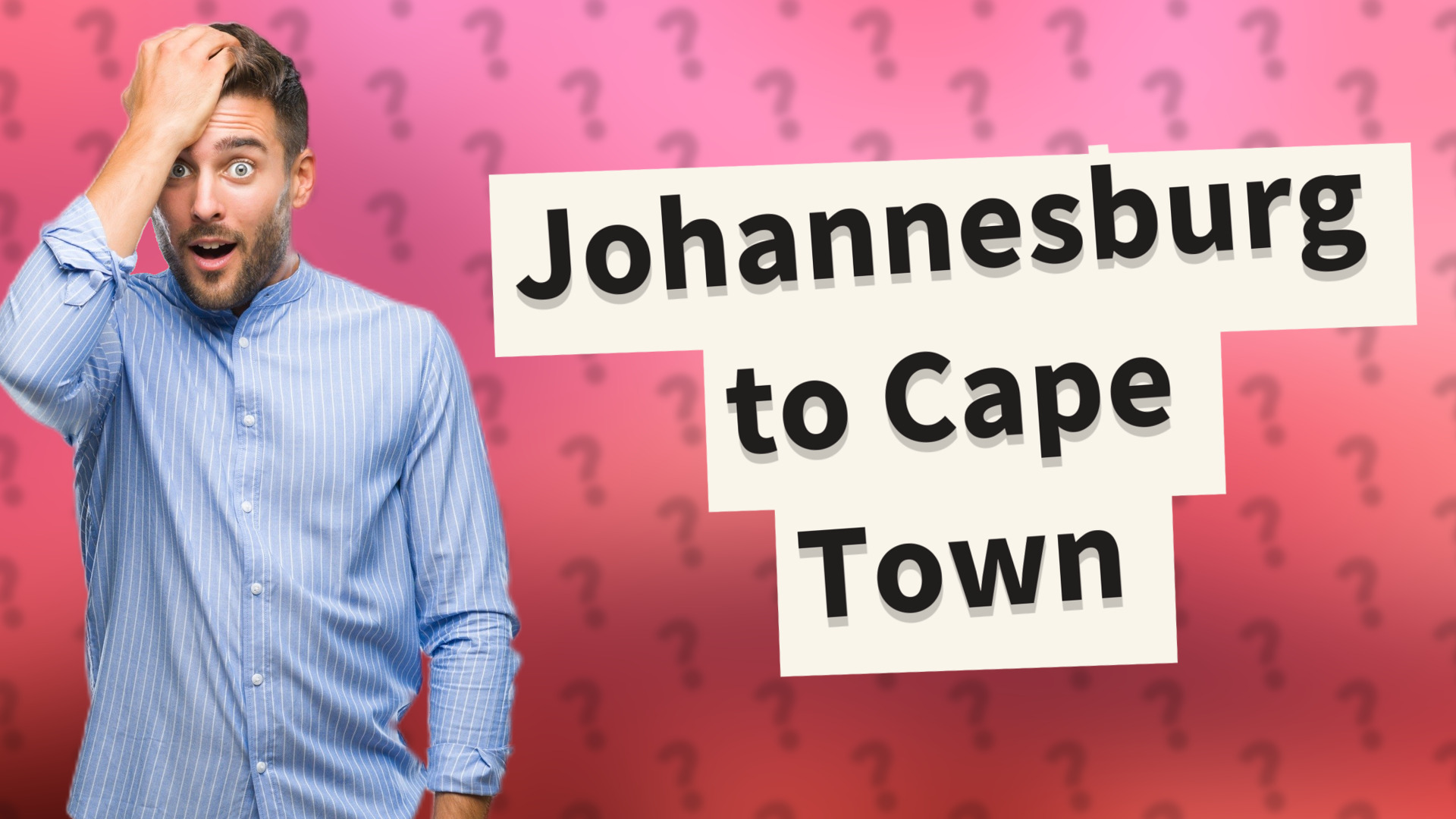 Johannesburg to Cape Town