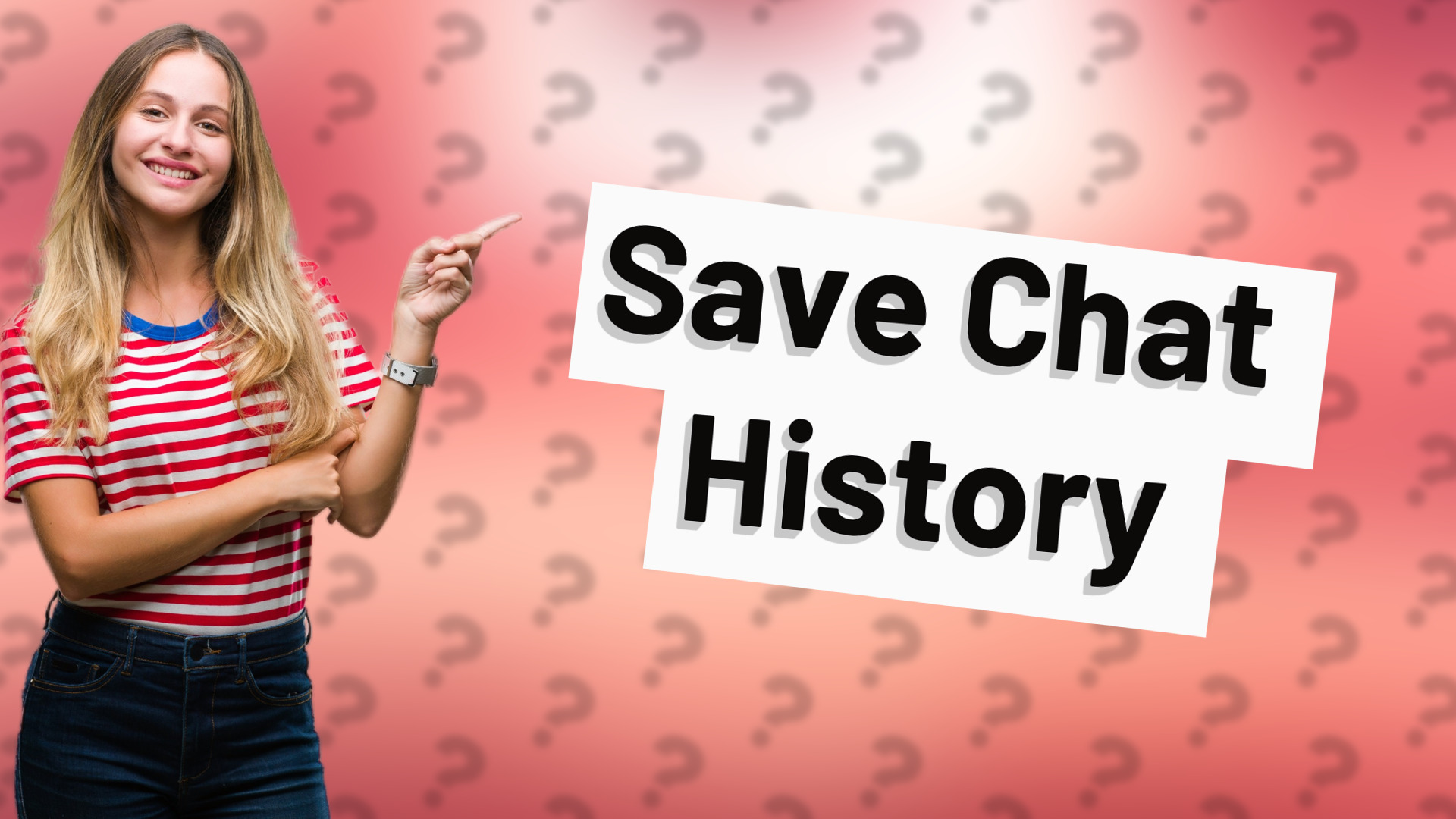 Save Chat History