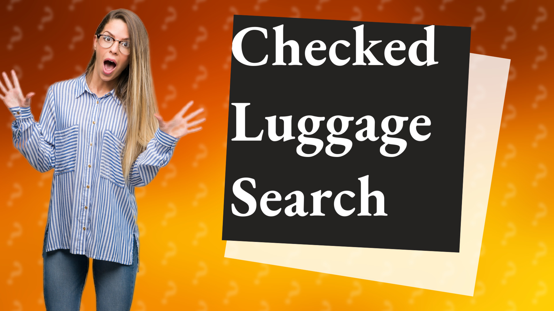 Checked Luggage Search