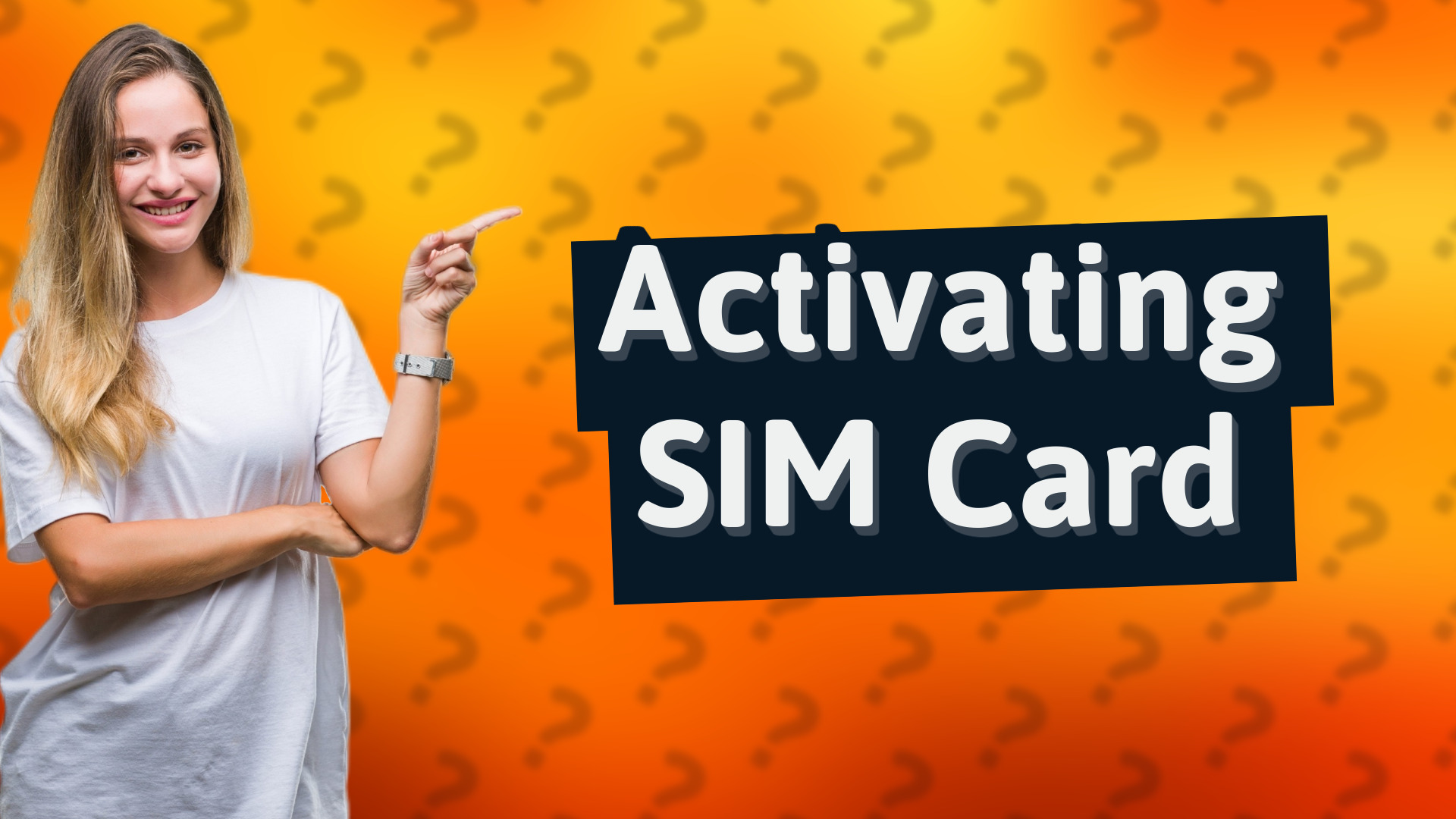 Activating SIM Card