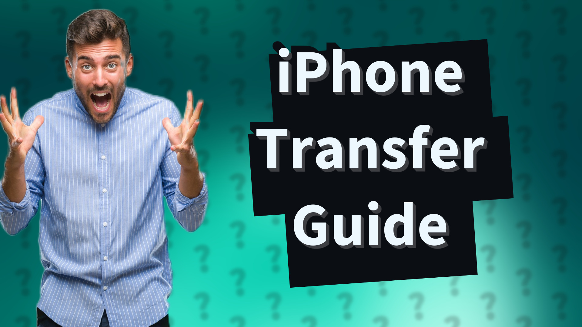iPhone Transfer Guide