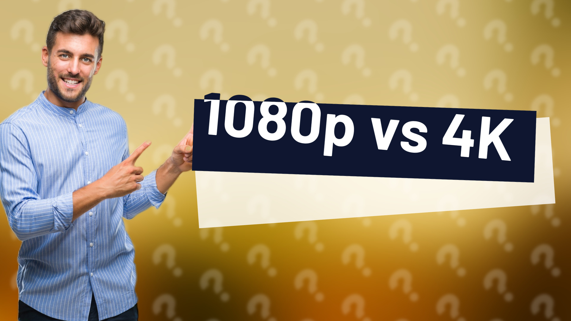 1080p vs 4K