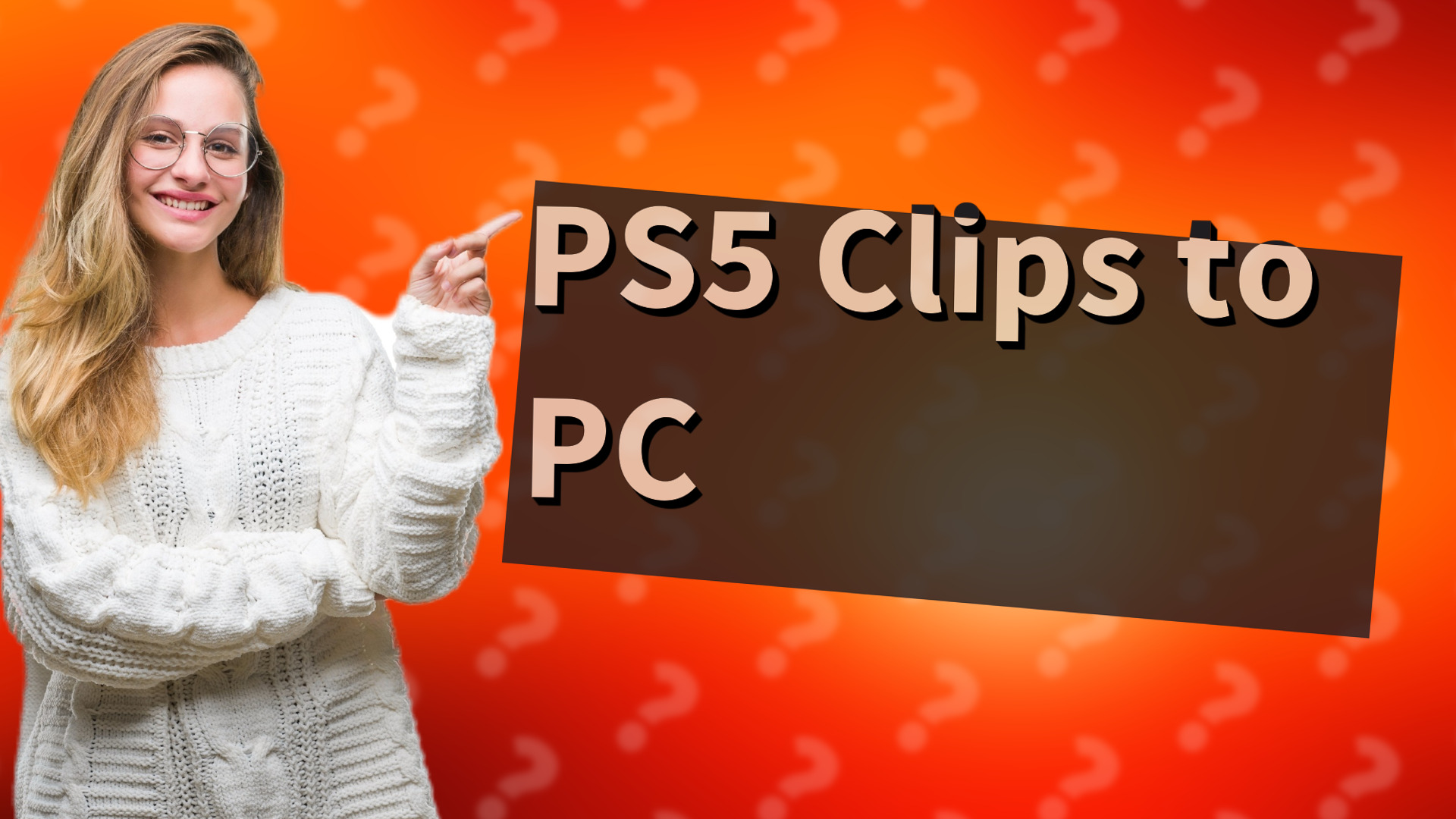 PS5 Clips to PC