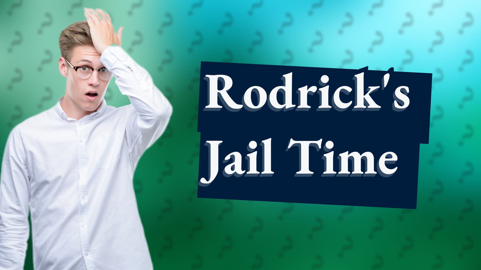 Rodrick's Jail Time