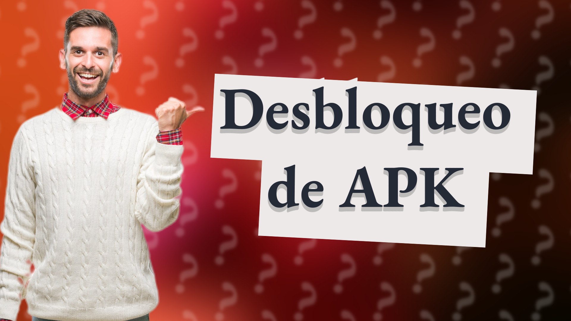 Desbloqueo de APK