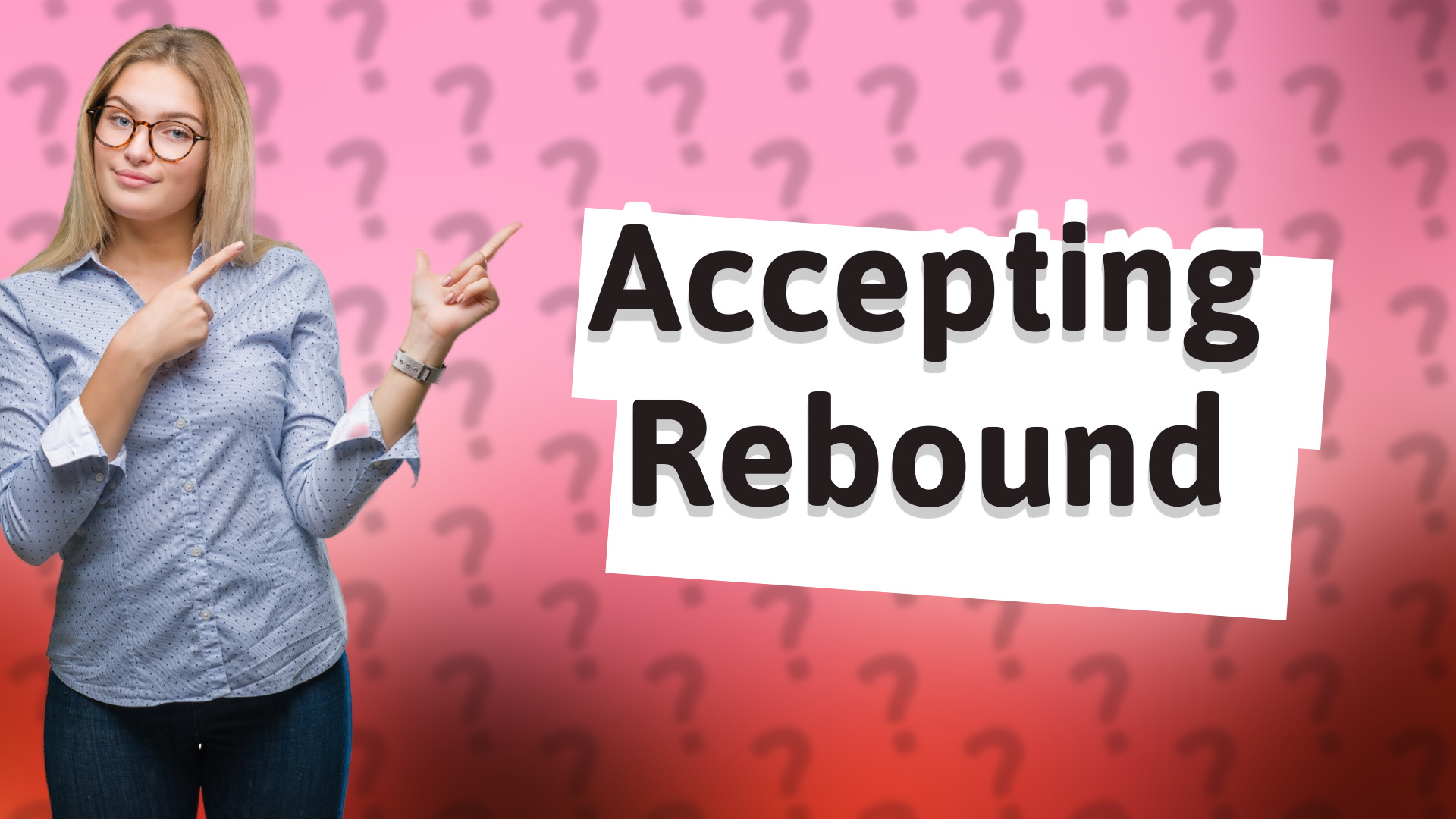 Accepting Rebound