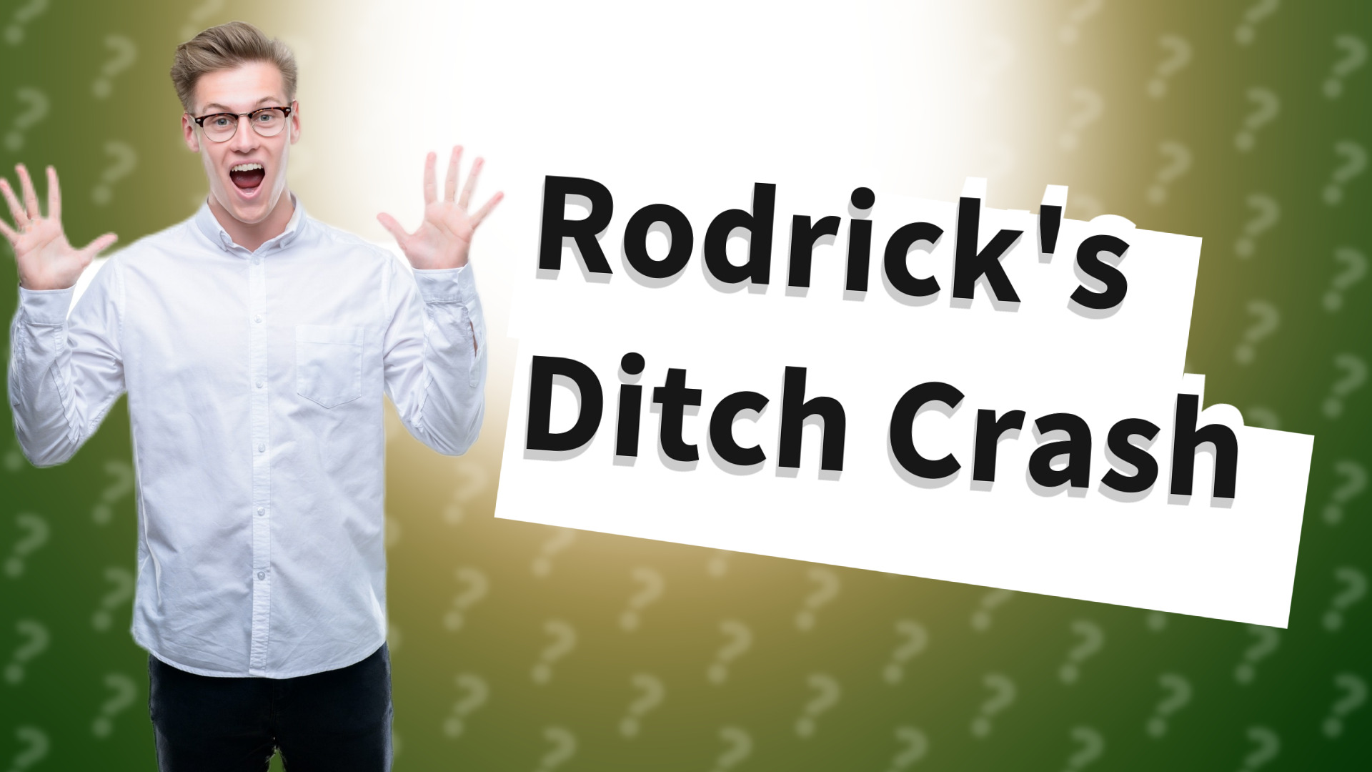 Rodrick's Ditch Crash