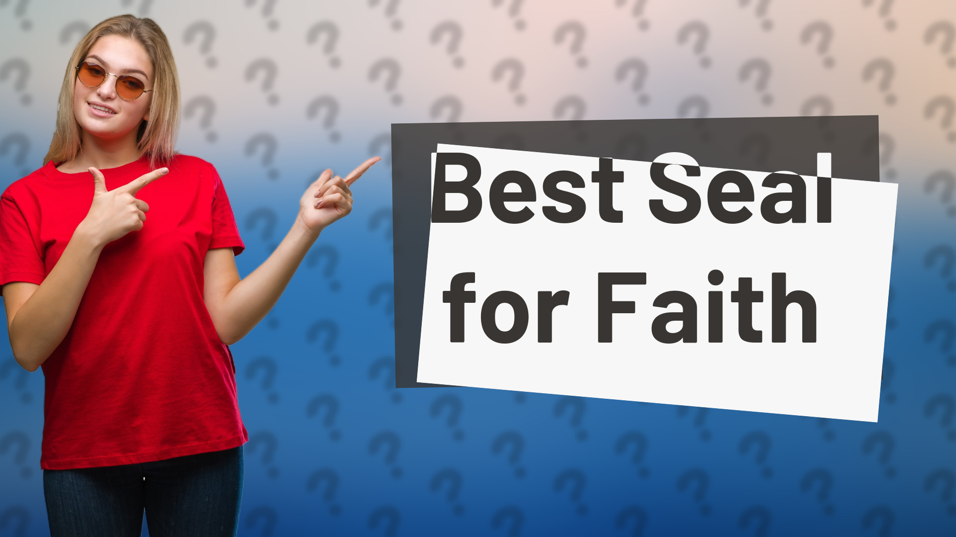 Best Seal for Faith