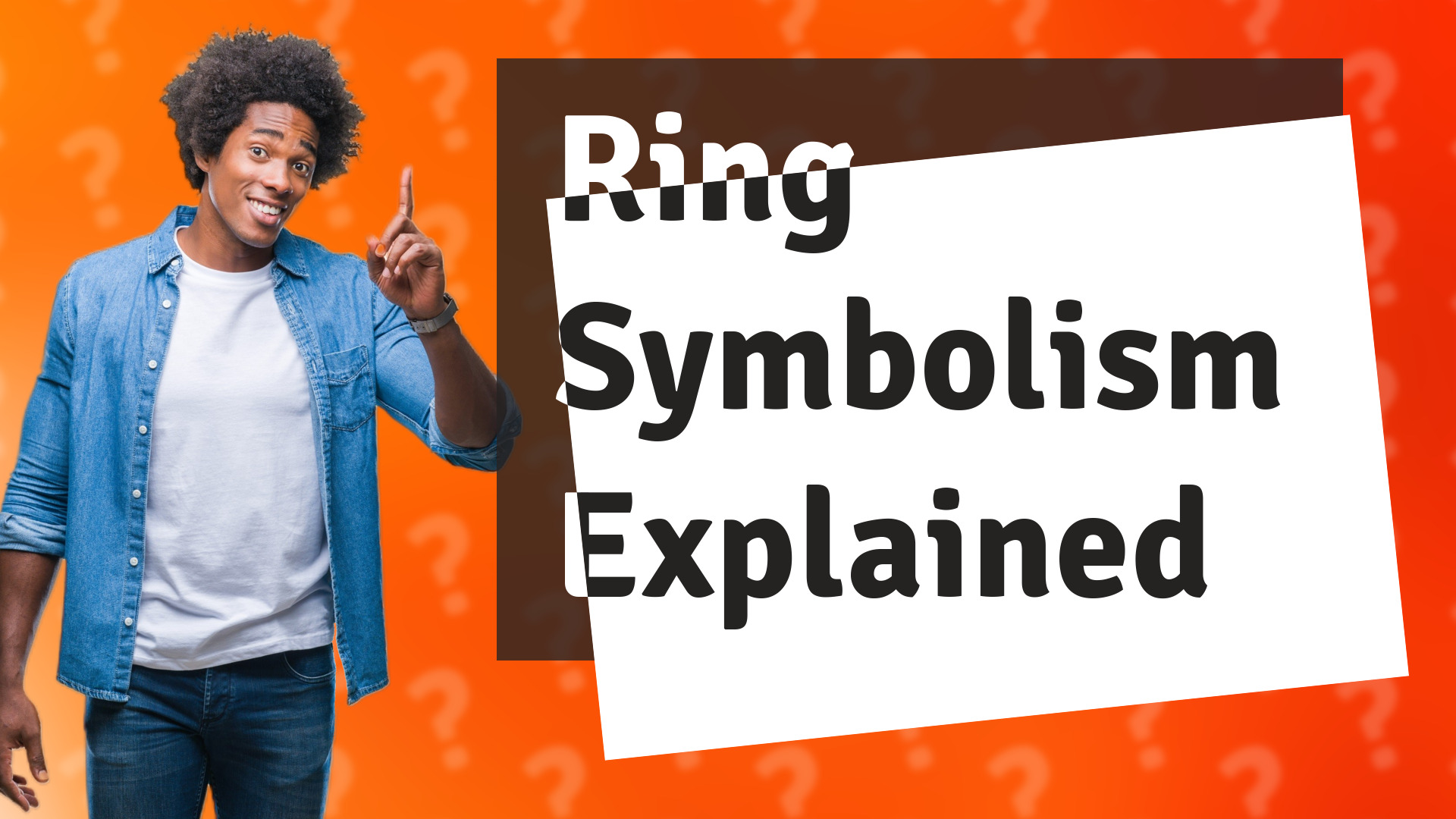Ring Symbolism Explained