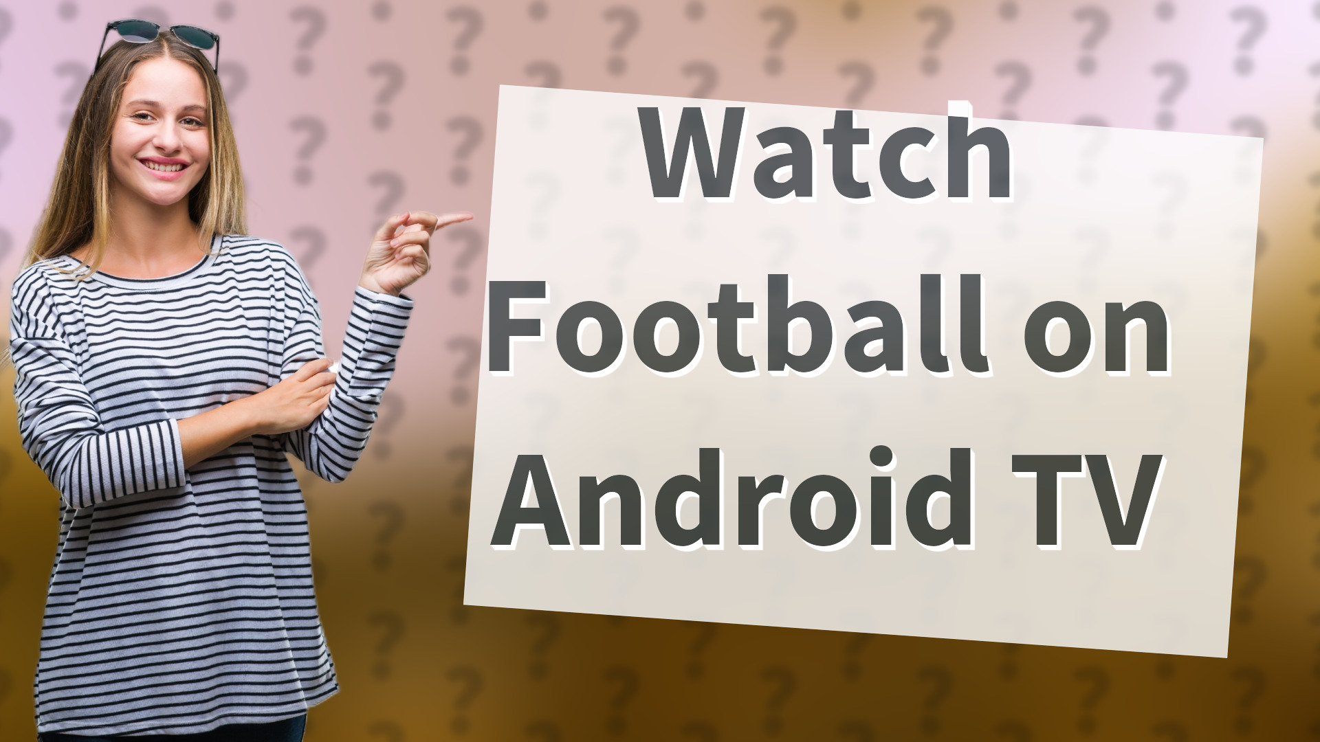 Watch Football on Android TV