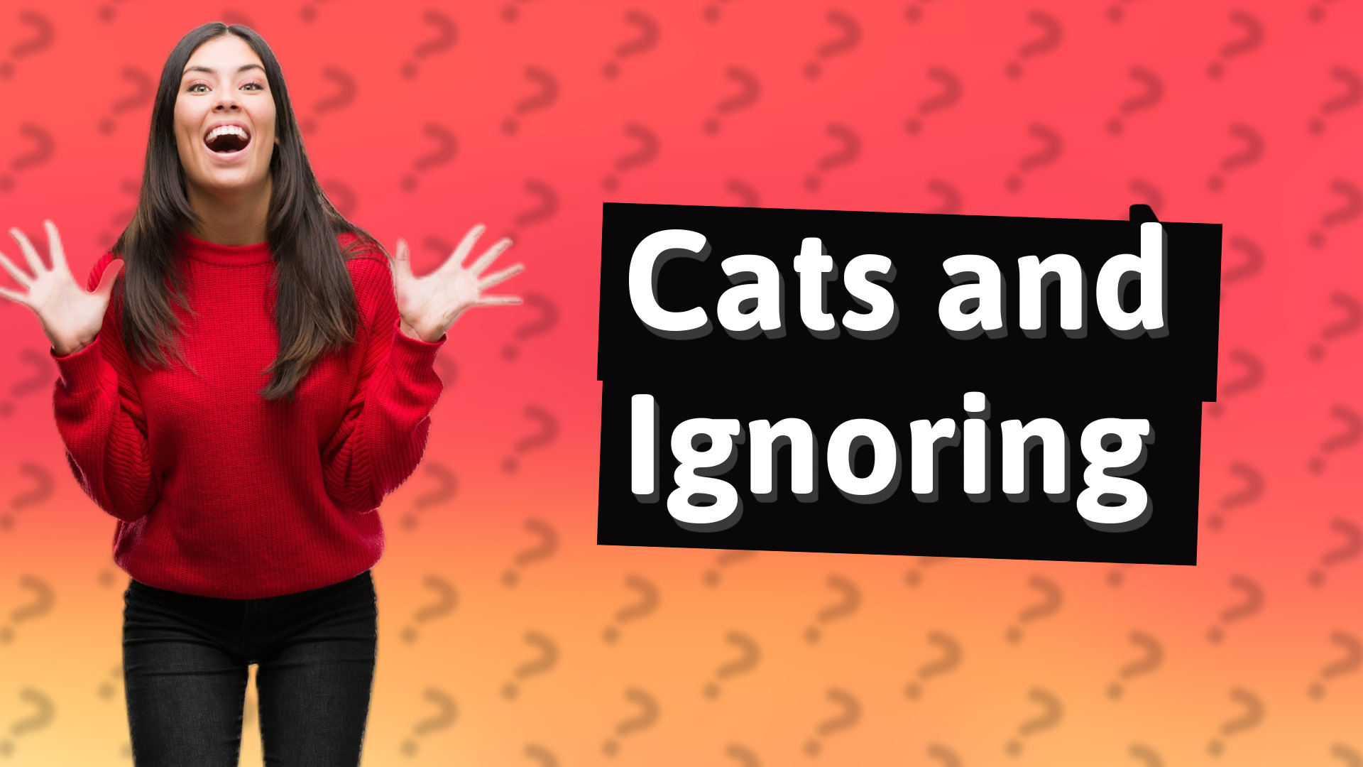 Cats and Ignoring