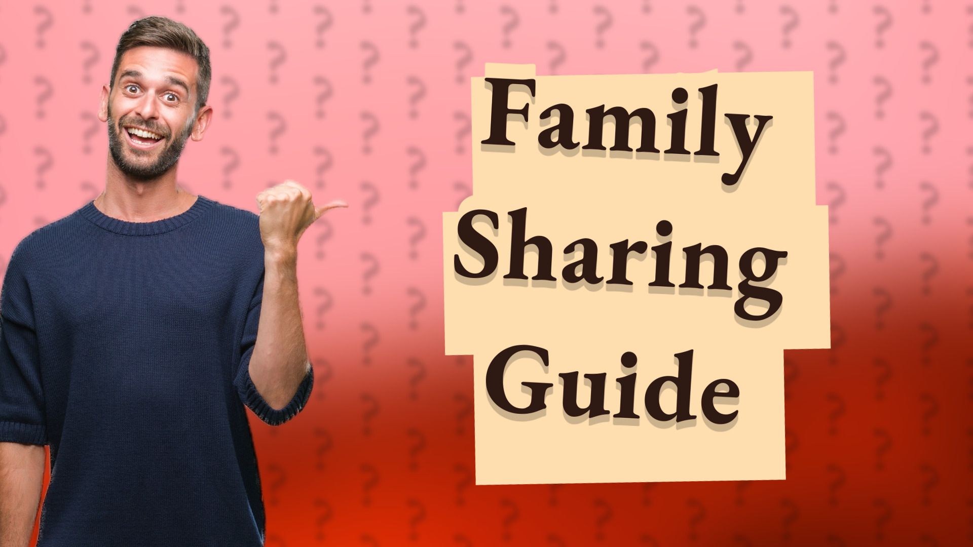Family Sharing Guide