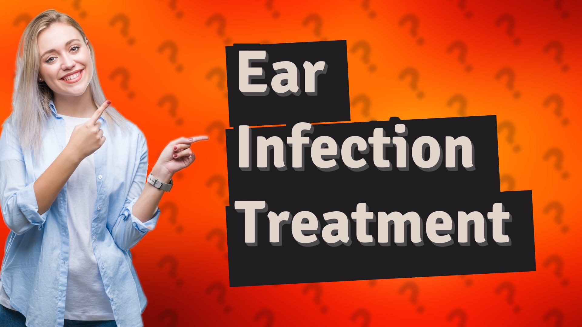 Ear Infection Treatment