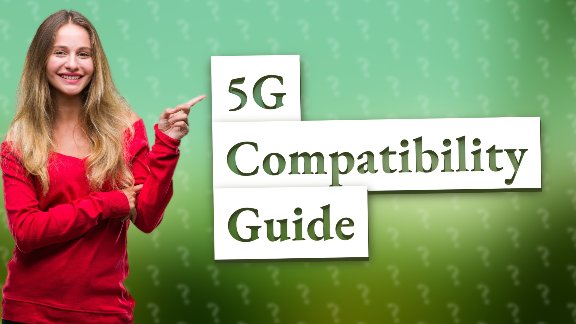 5G Compatibility Guide