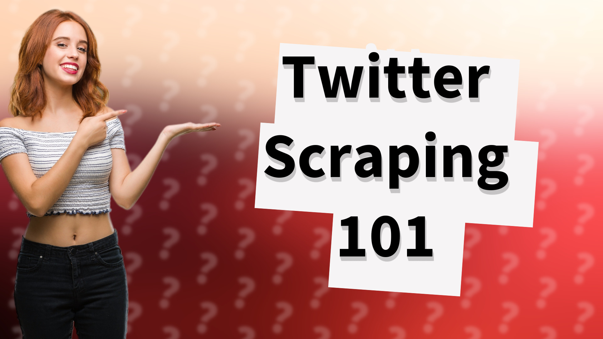 Twitter Scraping 101