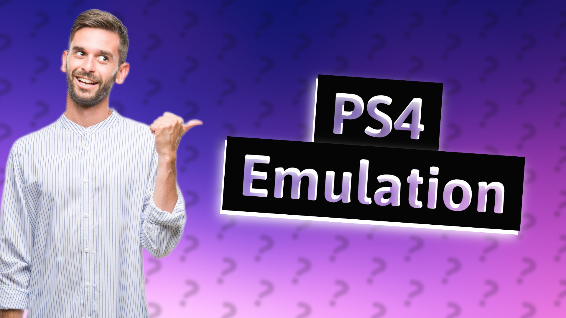 PS4 Emulation