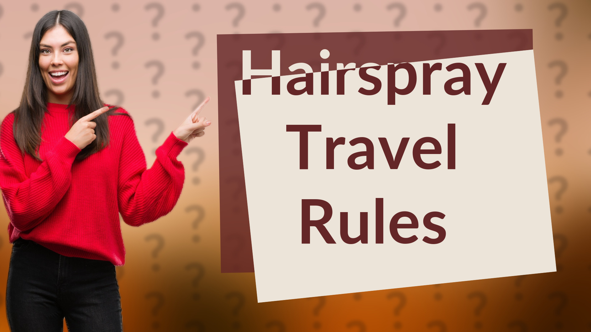 Hairspray Travel Rules