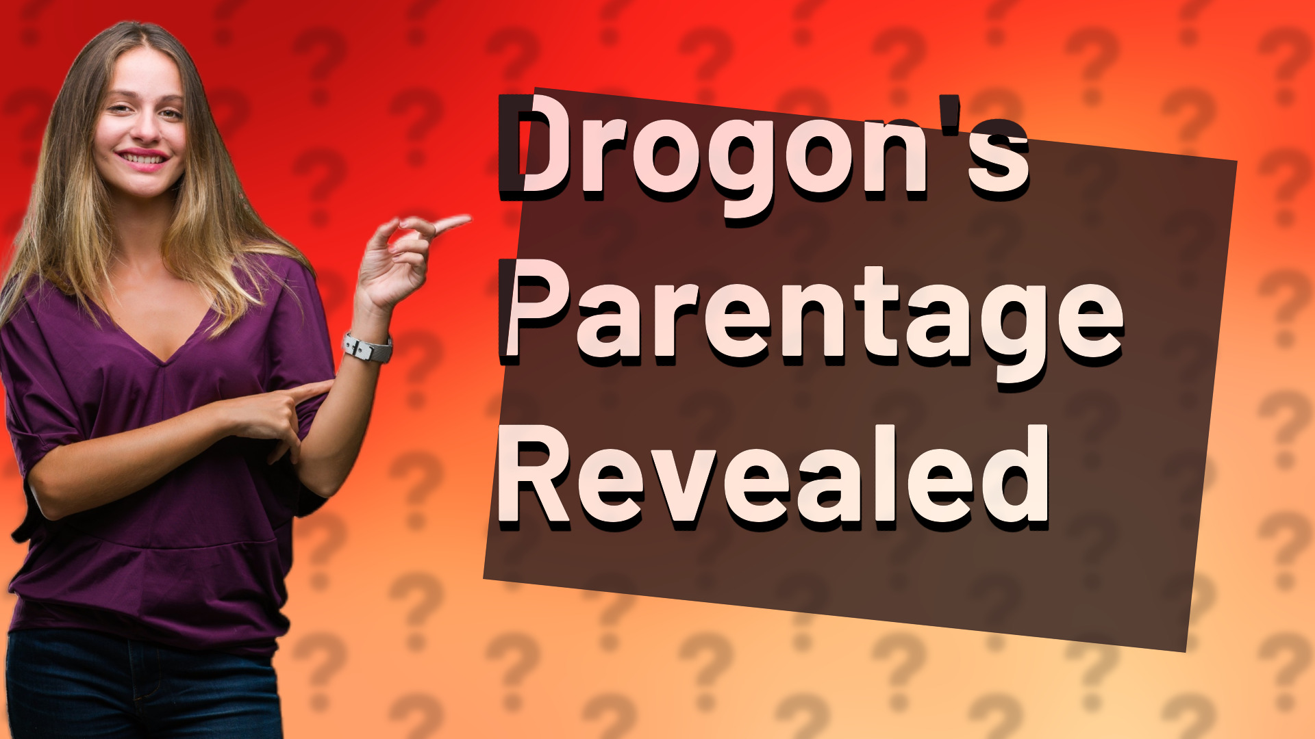 Drogon's Parentage Revealed