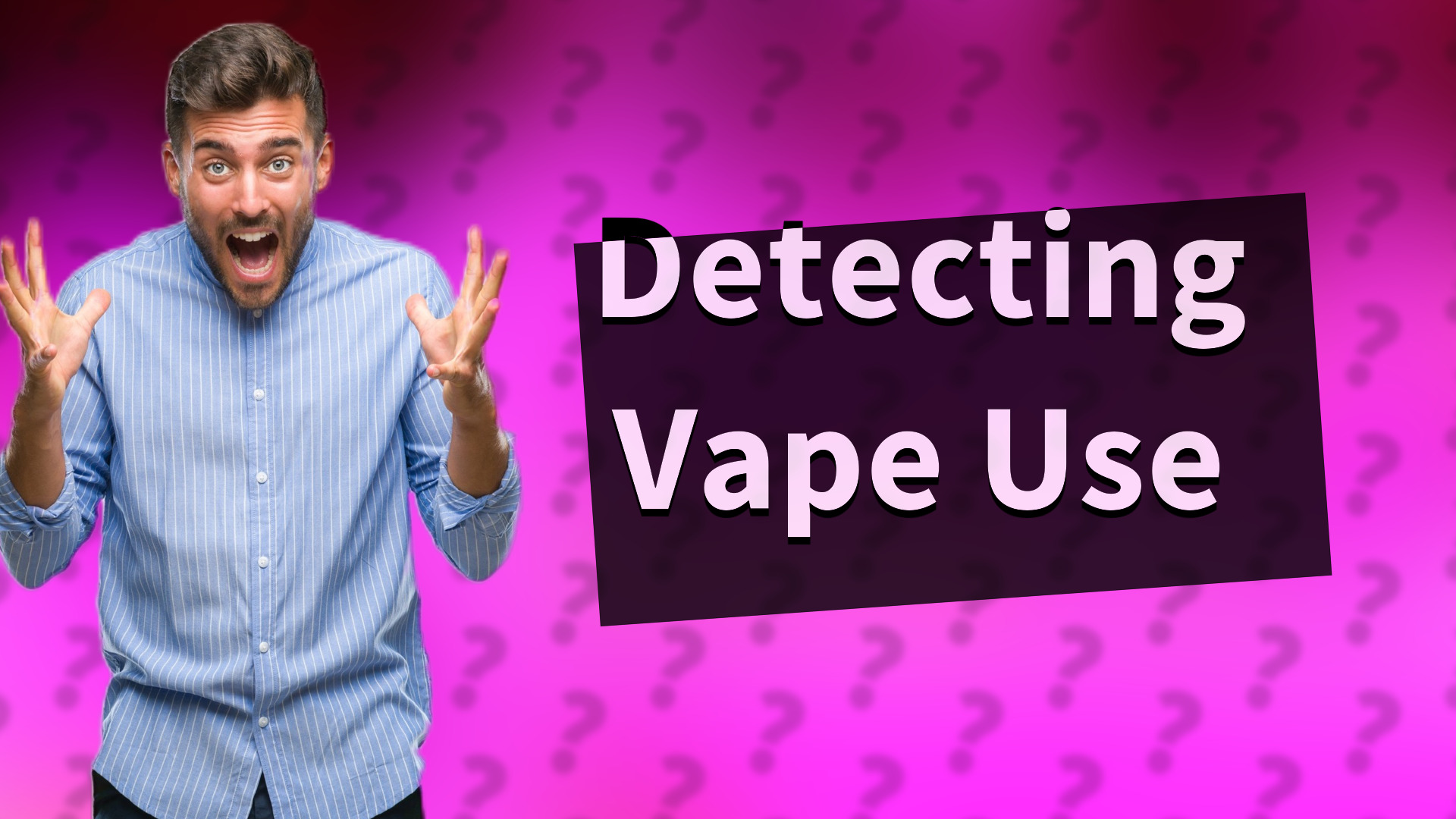 Detecting Vape Use
