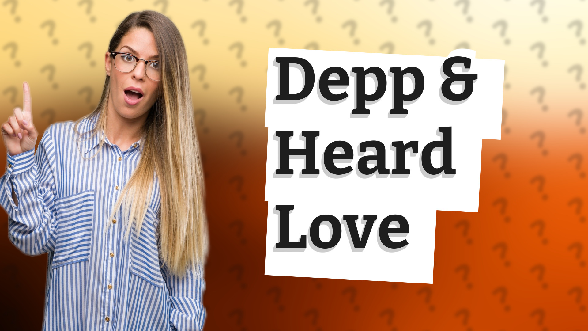 Depp & Heard Love