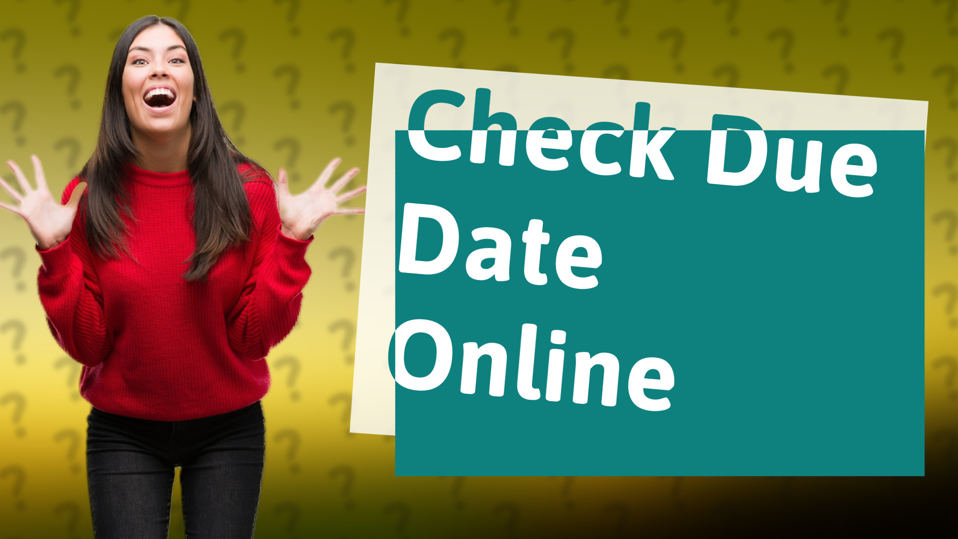 Check Due Date Online