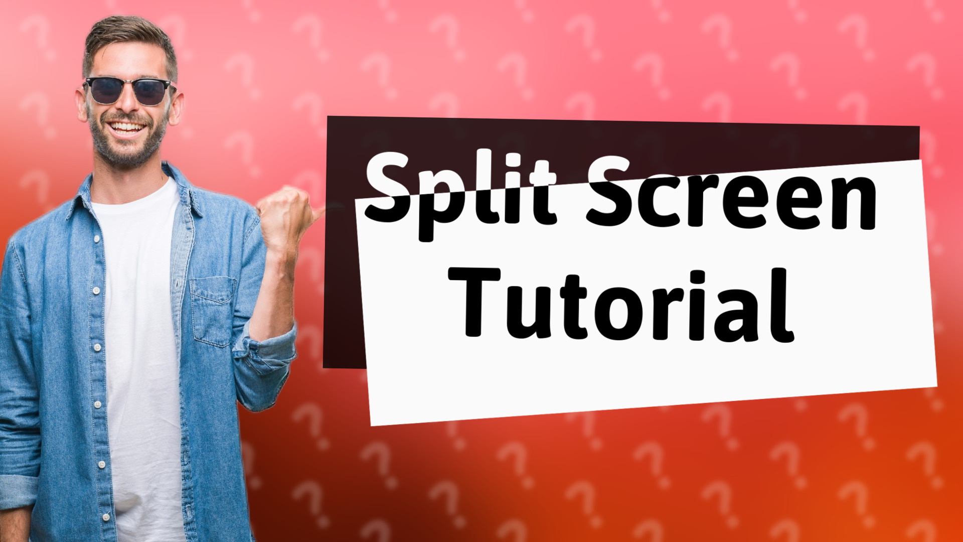 Split Screen Tutorial