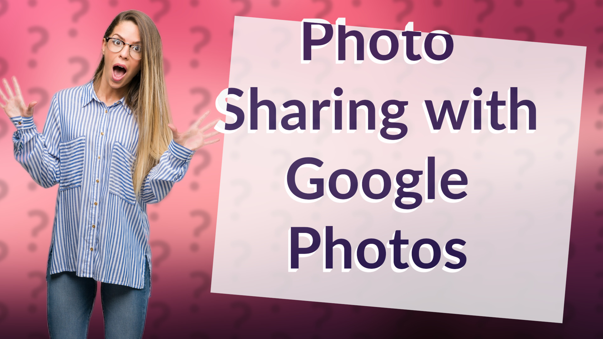 Photo Sharing with Google Photos
