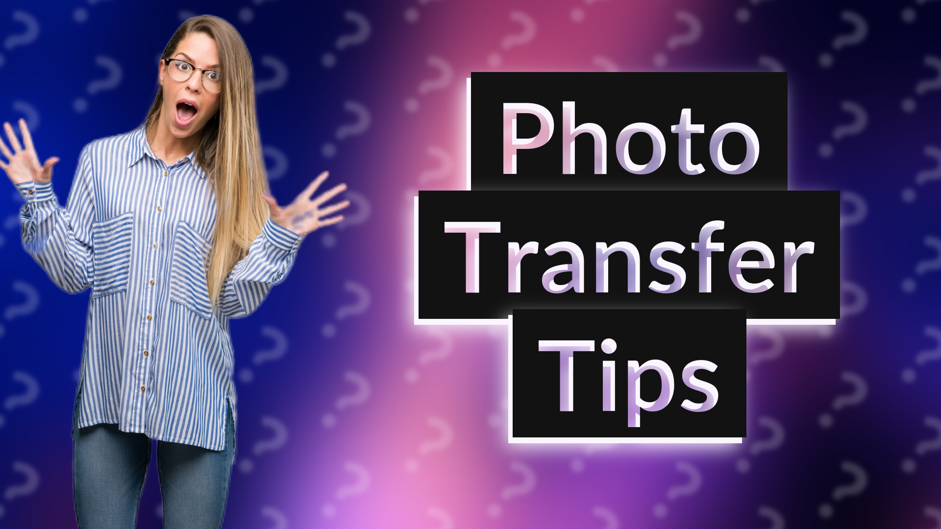 Photo Transfer Tips