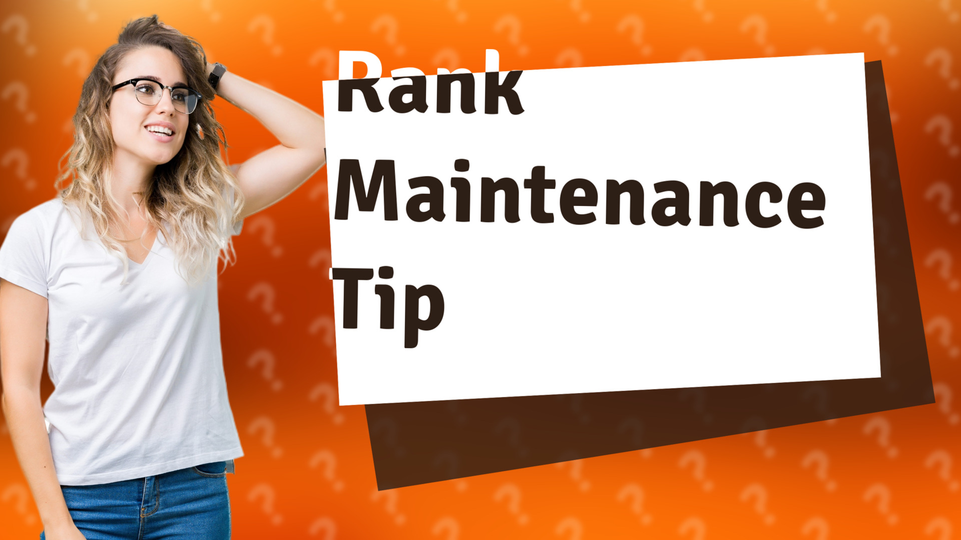 Rank Maintenance Tip