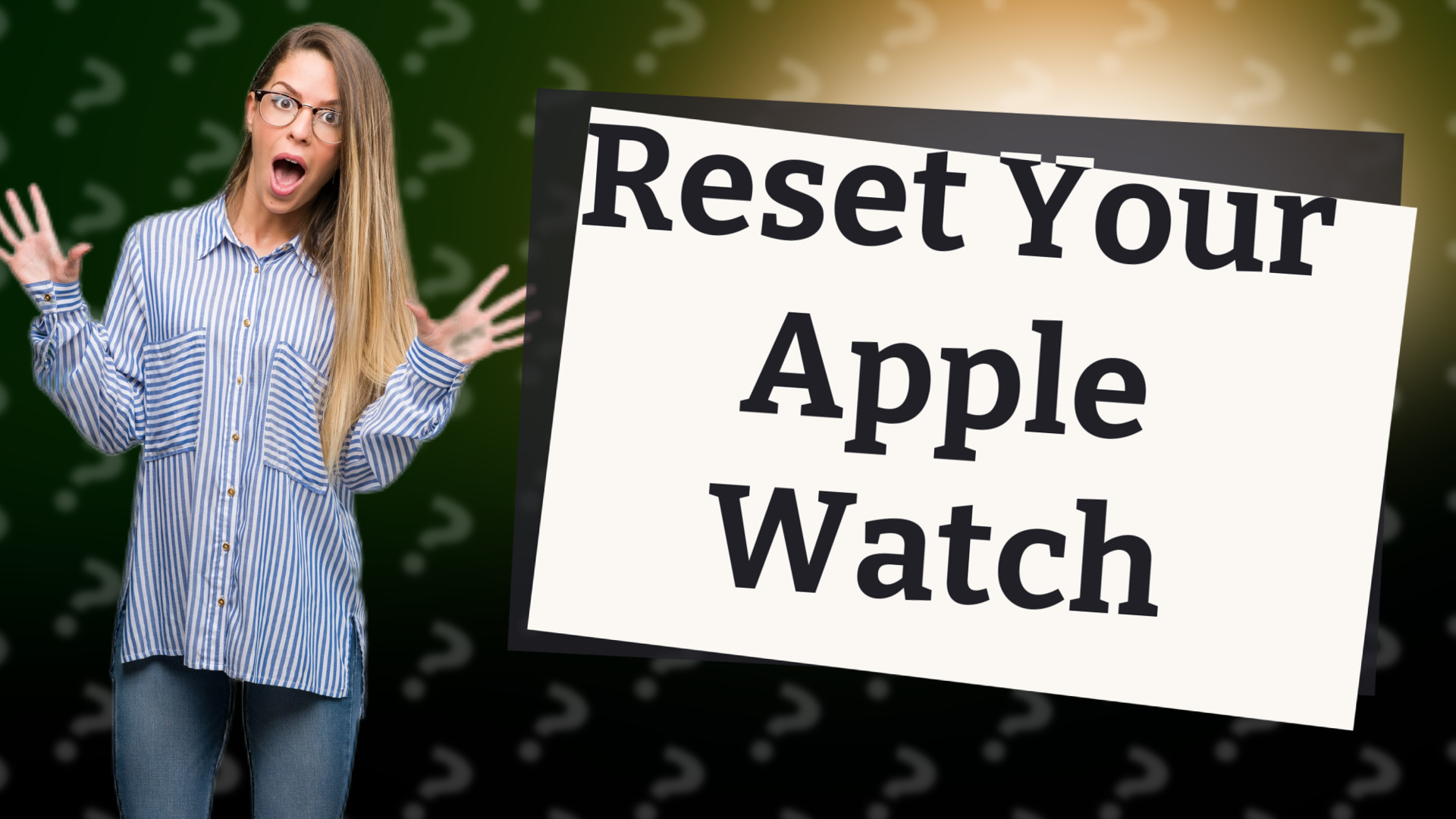 Reset Your Apple Watch