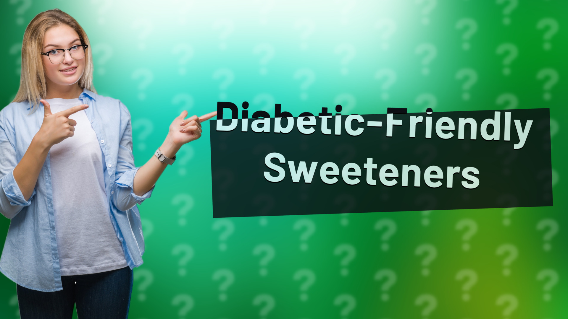 Diabetic-Friendly Sweeteners