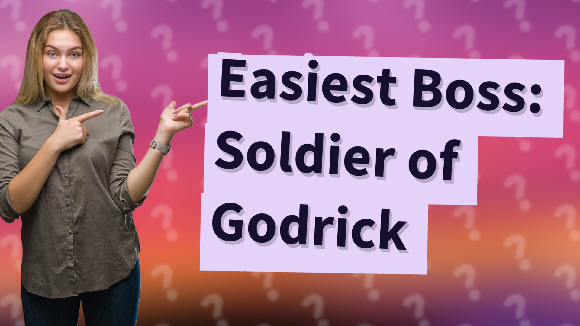 Easiest Boss: Soldier of Godrick