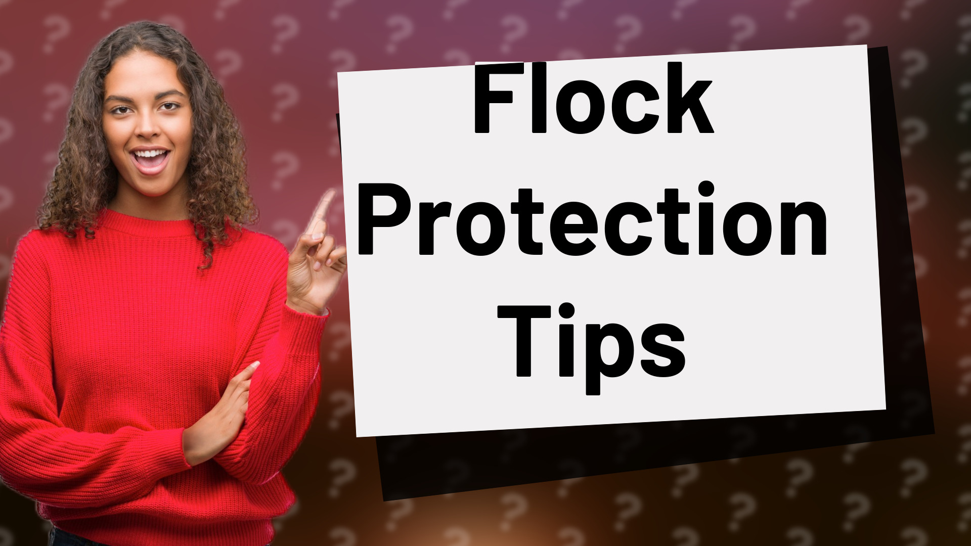 Flock Protection Tips
