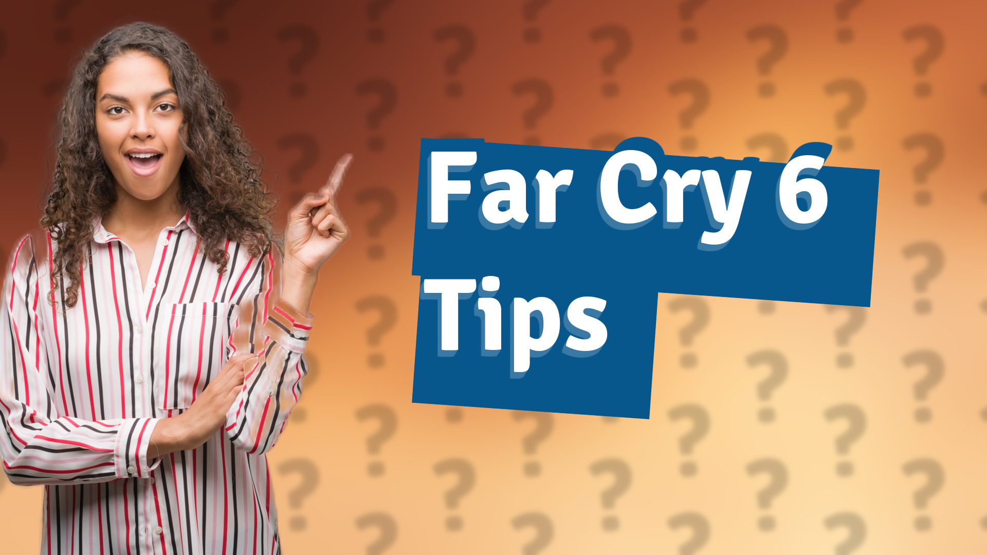 Far Cry 6 Tips