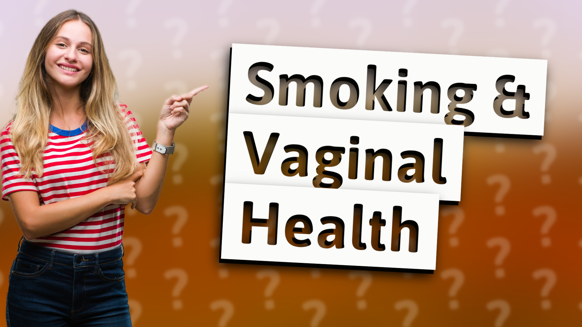 Smoking & Vaginal Health