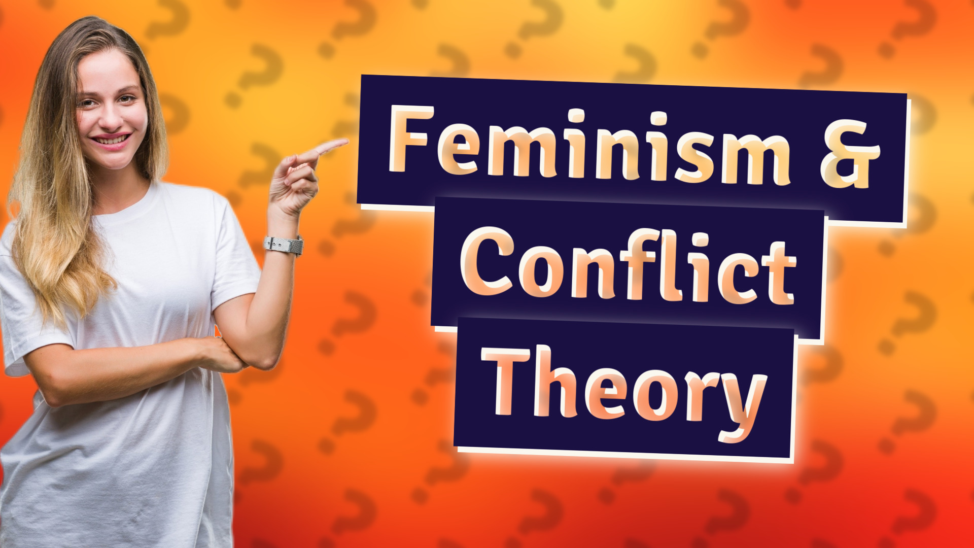 Feminism & Conflict Theory