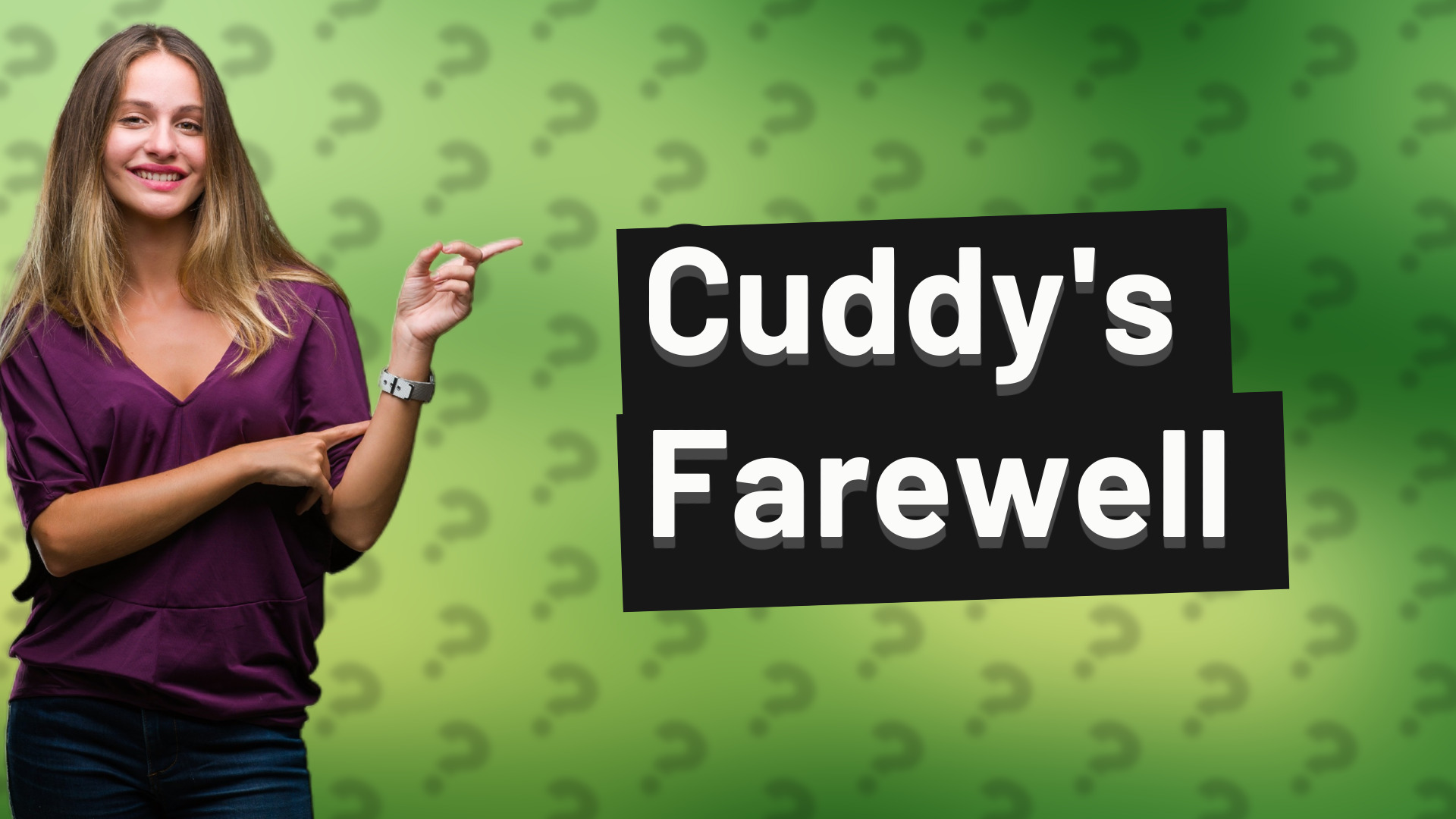 Cuddy's Farewell