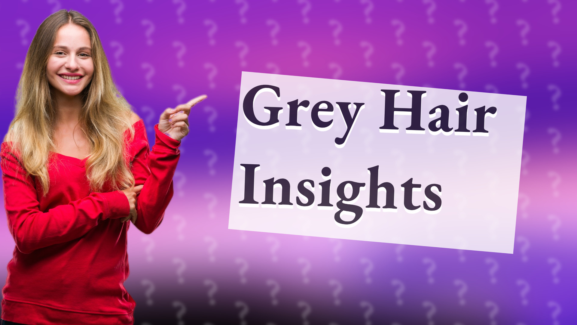 Grey Hair Insights