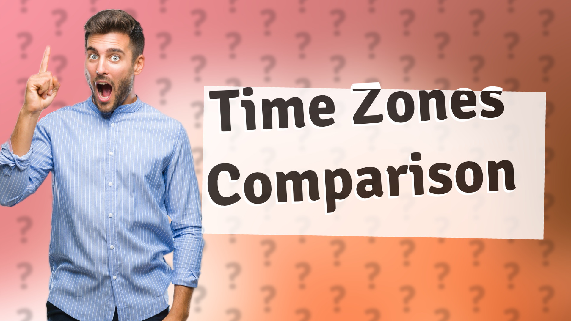 Time Zones Comparison